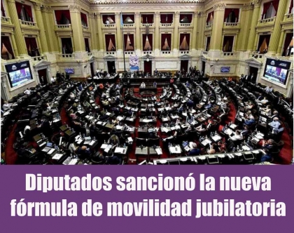 Diputados convirtió en ley la nueva fórmula de movilidad para actualizar las jubilaciones