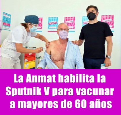 La Anmat habilita la Sputnik V para vacunar a mayores de 60 años