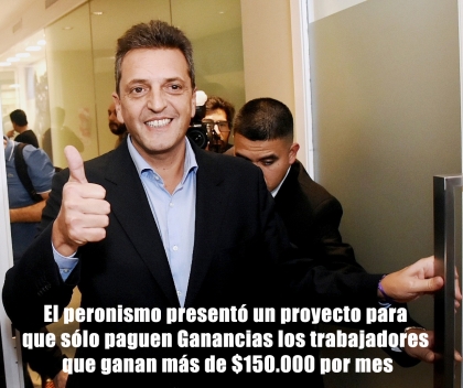 El peronismo presentó un proyecto para que sólo paguen Ganancias los trabajadores que ganan más de $150.000 por mes