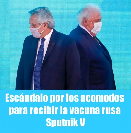 Escándalo por los acomodos para recibir la vacuna rusa Sputnik V