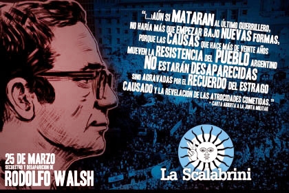 Rodolfo Walsh y su Carta Abierta de un escritor a la Junta Militar, una obra de lectura imprescindible