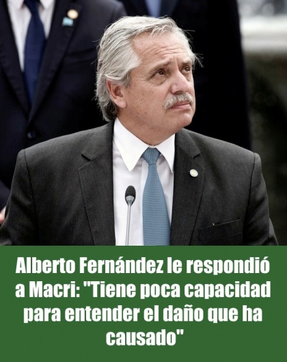 Alberto Fernández le respondió a Macri: 
