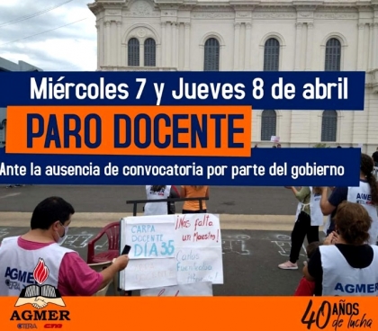 AGMER ratifica la realización de los paros del 7 y 8 de Abril