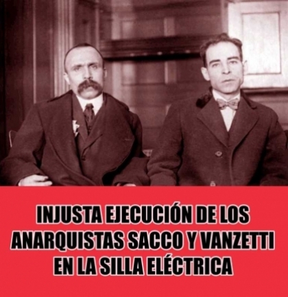 Odio y prejuicio en EE.UU.: hace 97 años ejecutaban a los anarquistas Sacco y Vanzetti
