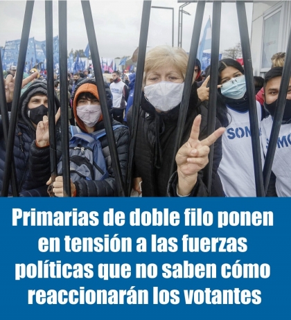 Primarias de doble filo ponen en tensión a las fuerzas políticas que no saben cómo reaccionarán los votantes