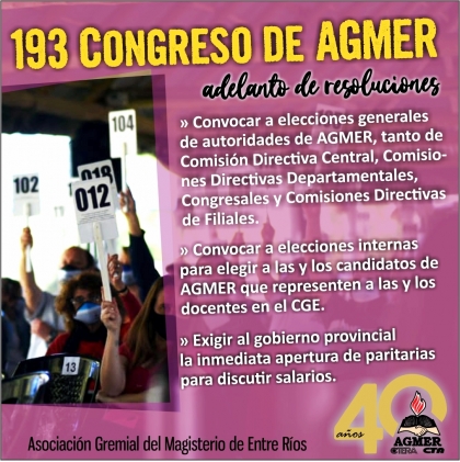 El Congreso de AGMER llama a elecciones y exige la convocatoria a paritaria salarial