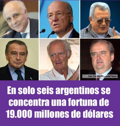 En solo seis argentinos se concentra una fortuna de 19.000 millones de dólares