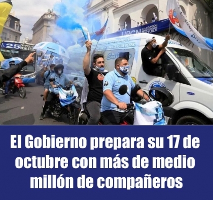 El Gobierno prepara su 17 de octubre con más de medio millón de compañeros