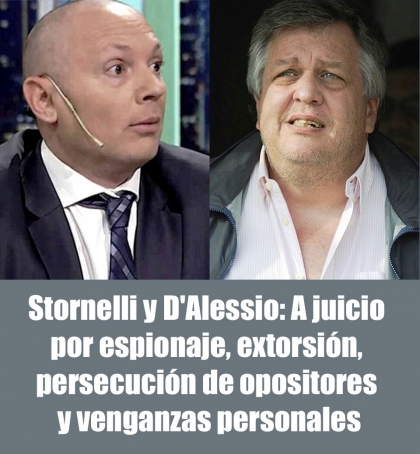 Stornelli y D'Alessio: A juicio por espionaje, extorsión, persecución de opositores y venganzas personales