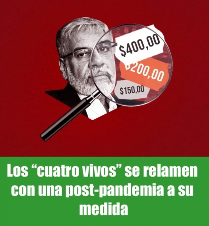 Los cuatro vivos se relamen con una post-pandemia a su medida