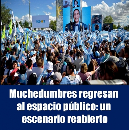 Las muchedumbres regresan al espacio público: un escenario reabierto