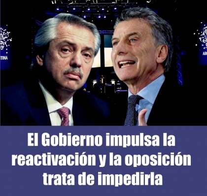 El Gobierno impulsa la reactivación y la oposición trata de impedirla