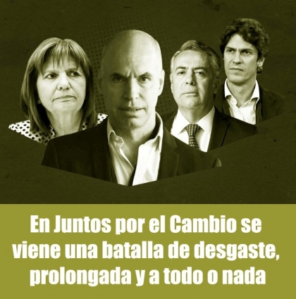 En Juntos por el Cambio se viene una batalla de desgaste, prolongada y a todo o nada