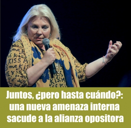 Juntos, ¿pero hasta cuándo?: una nueva amenaza interna sacude a la alianza opositora