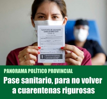 Pase sanitario, para no volver a cuarentenas rigurosas