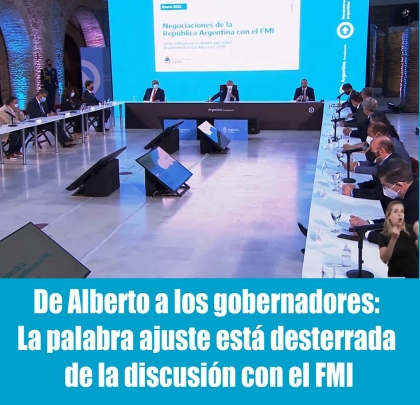 De Alberto a los gobernadores: La palabra ajuste está desterrada de la discusión con el FMI