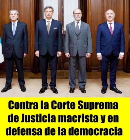 Contra la Corte Suprema de Justicia macrista y en defensa de la democracia
