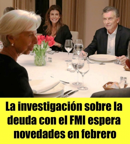La investigación sobre la deuda con el FMI espera novedades en febrero