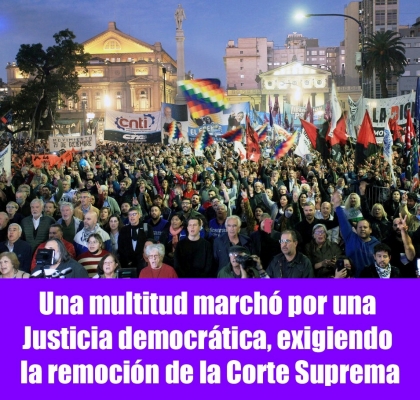 Una multitud marchó por una Justicia democrática, exigiendo la remoción de la Corte Suprema