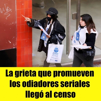 La grieta que promueven los odiadores seriales llegó al censo