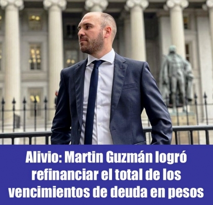 Alivio: Martin Guzmán logró refinanciar el total de los vencimientos de deuda en pesos