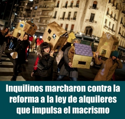 Inquilinos marcharon contra la reforma a la ley de alquileres que impulsa el macrismo