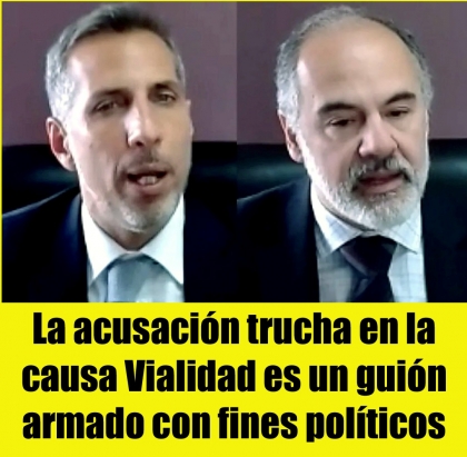 La acusación trucha en la causa Vialidad es un guión armado con fines políticos