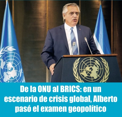 De la ONU al BRICS: en un escenario de crisis global, Alberto pasó el examen geopolítico