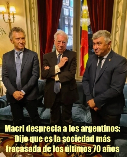 Macri desprecia a los argentinos: Dijo que es la sociedad más fracasada de los últimos 70 años
