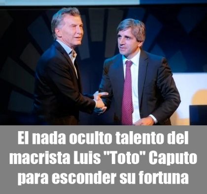 El nada oculto talento del macrista Luis 