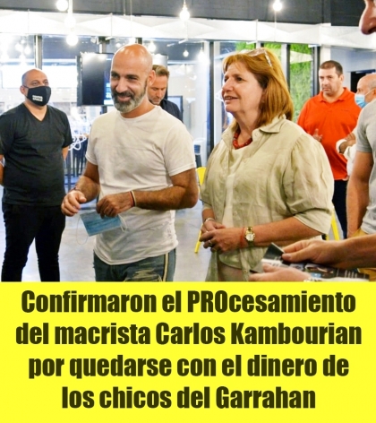 Confirmaron el PROcesamiento del macrista Carlos Kambourian por quedarse con el dinero de los chicos del Garrahan