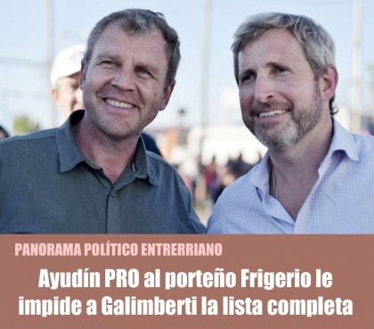 Ayudín PRO al porteño Frigerio le impide a Galimberti la lista completa