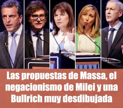 Las propuestas de Massa, el negacionismo de Milei y una Bullrich muy desdibujada