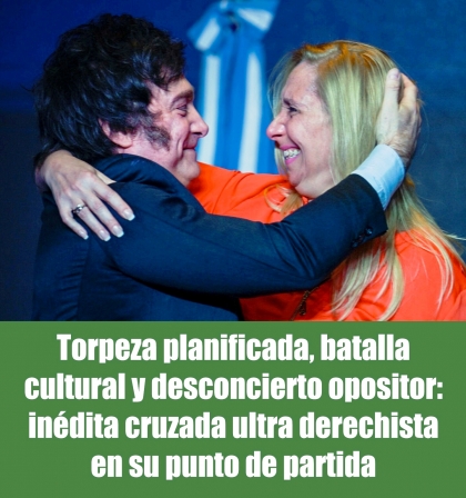 Torpeza planificada, batalla cultural y desconcierto opositor: inédita cruzada ultraderechista en su punto de partida