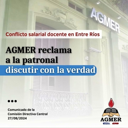 AGMER reclama al gobierno de Frigerio discutir con la verdad el conflicto salarial docente en Entre Ríos