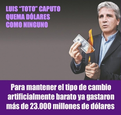 Para mantener el tipo de cambio artificialmente barato ya gastaron más de 23.000 millones de dólares 
