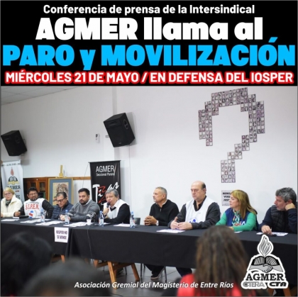 En apoyo del IOSPER: la Intersindical marcha el miércoles y AGMER declara un paro de 24 horas