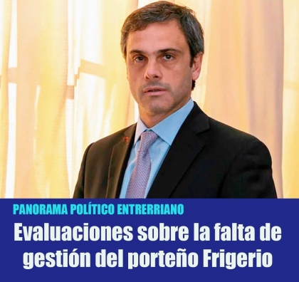 Evaluaciones sobre la falta de gestión del porteño Frigerio