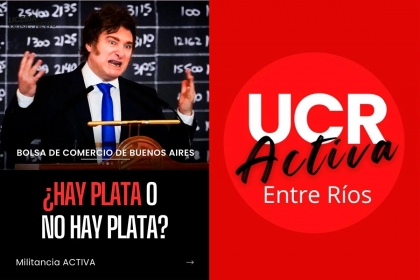 UCR Activa cuestionó a Milei por sacrificar derechos para beneficiar a los poderosos