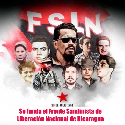 Se funda el Frente Sandinista de Liberación Nacional de Nicaragua