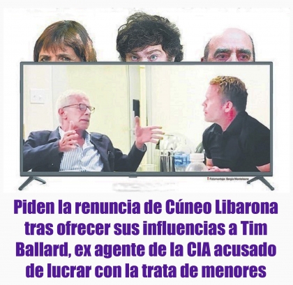 Piden la renuncia de Cúneo Libarona tras ofrecer sus influencias a Tim Ballard, ex agente de la CIA acusado de lucrar con la trata de menores
