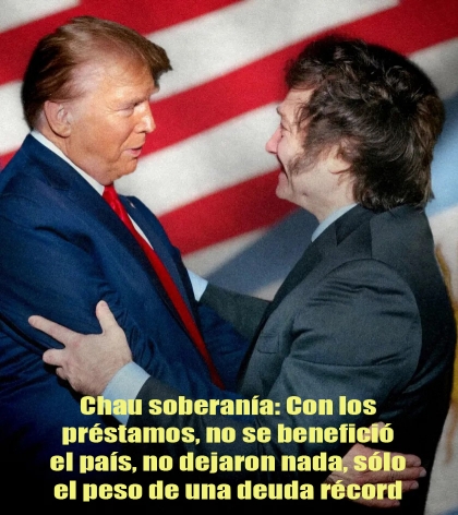 Chau soberanía: Con los préstamos, no se benefició el país, no dejaron nada, sólo el peso de una deuda récord