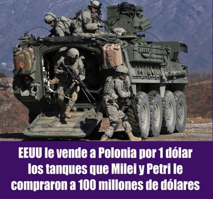 EEUU le vende a Polonia por 1 dólar los tanques que Milei y Petri le compraron a 100 millones de dólares