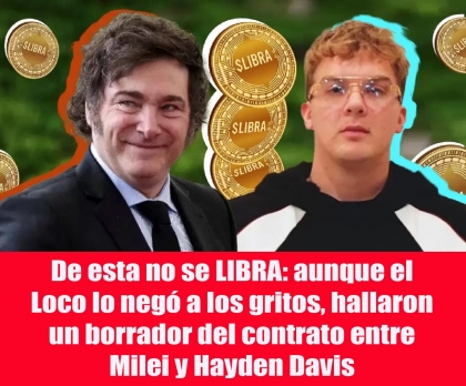 De esta no se LIBRA: aunque el Loco lo negó a los gritos, hallaron un borrador del contrato entre Milei y Hayden Davis