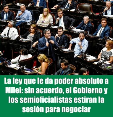 La ley que le da poder absoluto a Milei: sin acuerdo, el Gobierno y los semioficialistas estiran la sesión para negociar