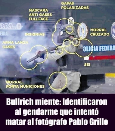 Bullrich miente: Identificaron al gendarme que intentó matar al fotógrafo Pablo Grillo