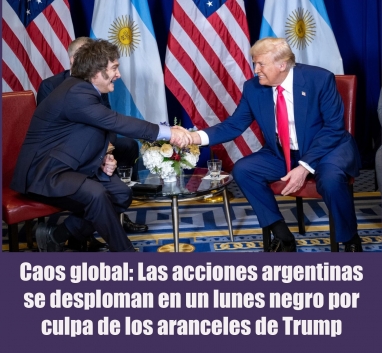 Caos global: Las acciones argentinas se desploman en un lunes negro por culpa de los aranceles de Trump Caos global: Las acciones argentinas se desploman en un lunes negro por culpa de los aranceles de Trump