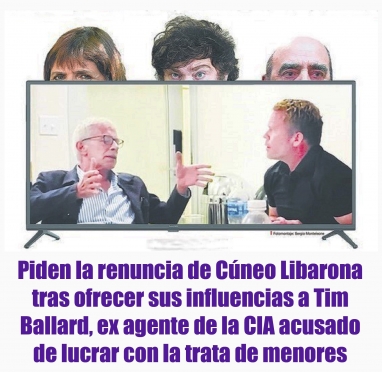 Piden la renuncia de Cúneo Libarona tras ofrecer sus influencias a Tim Ballard, ex agente de la CIA acusado de lucrar con la trata de menores